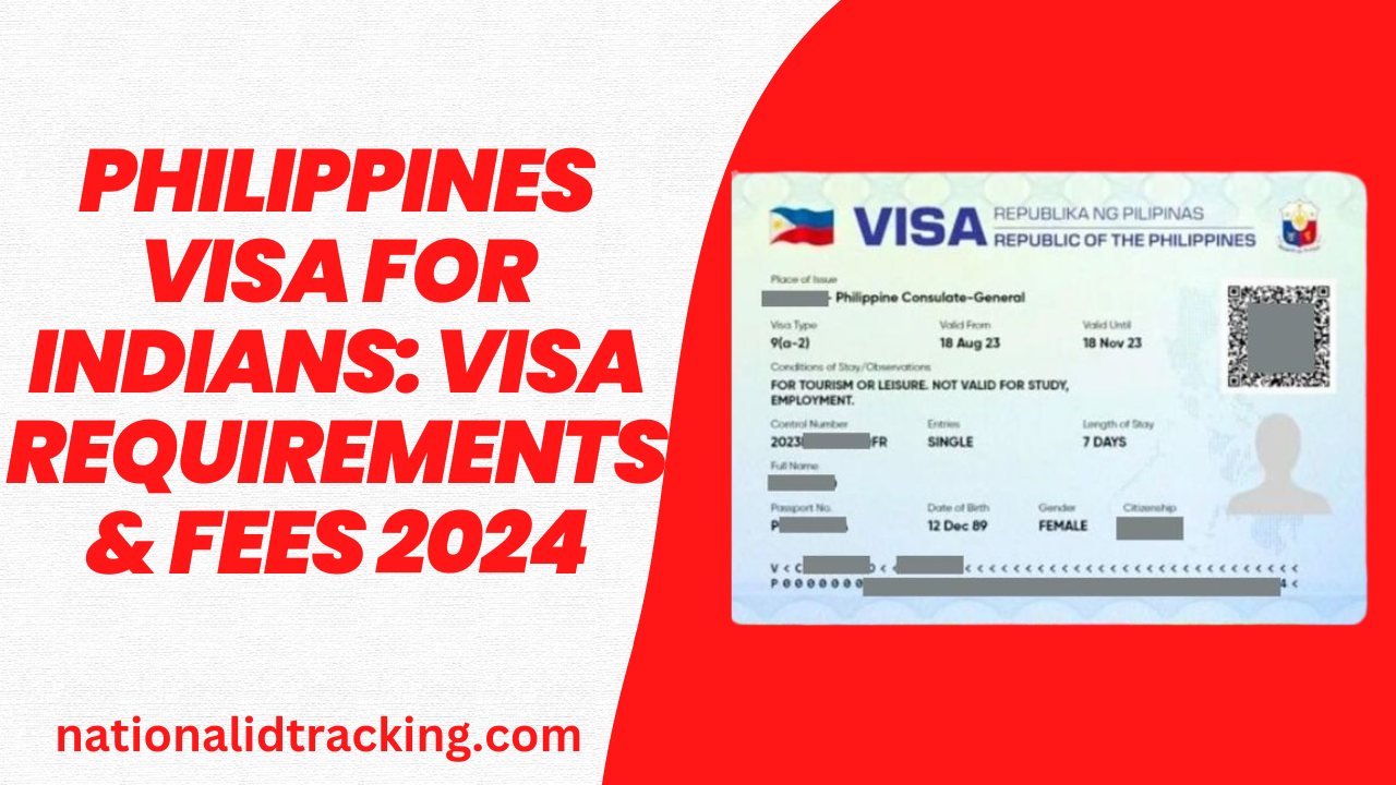 Philippines Visa For Indians Visa Requirements & Fees 2024