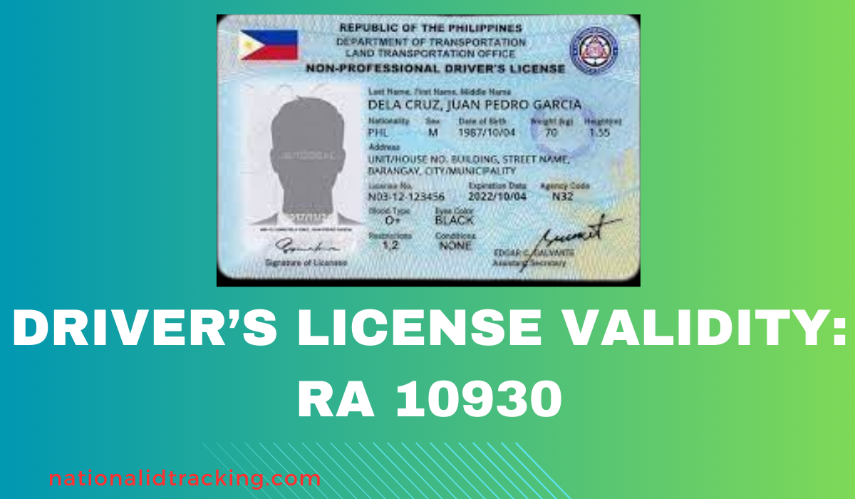 Driver’s License Validity: RA 10930