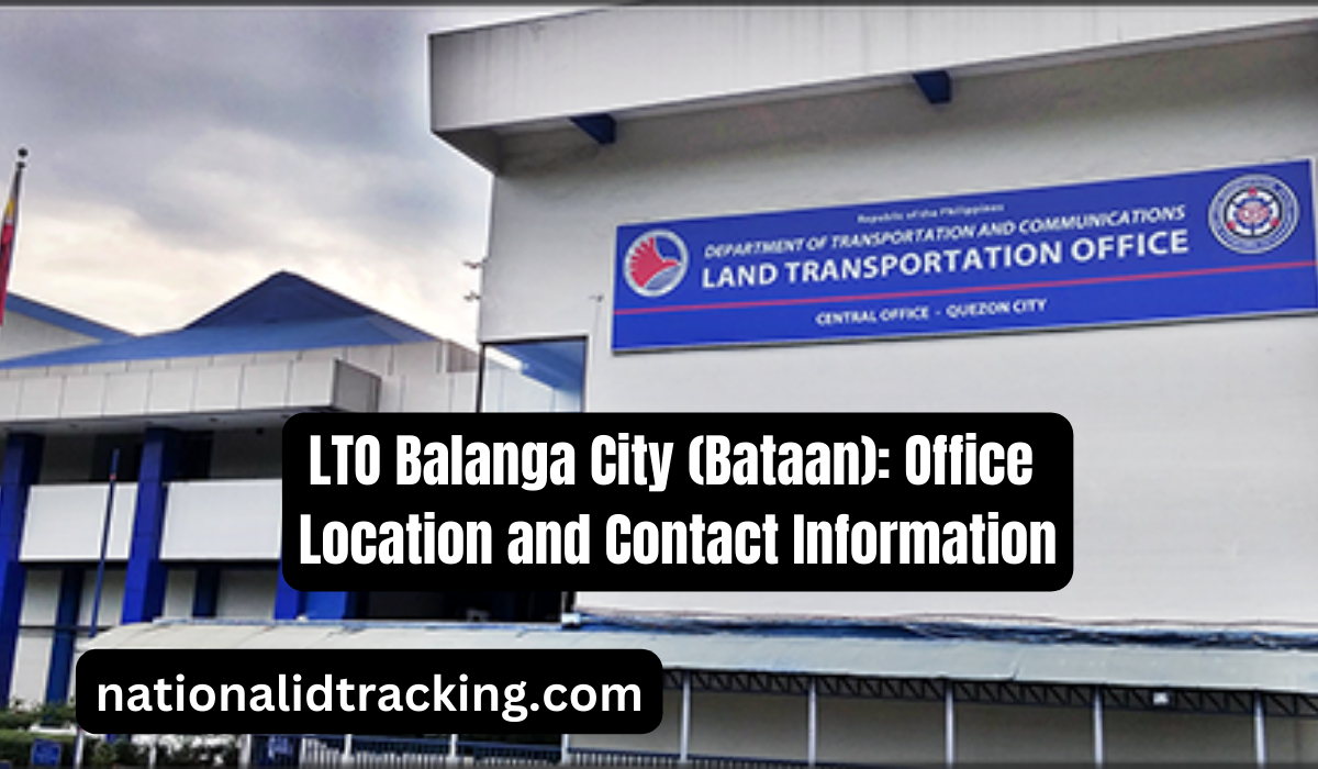 LTO Balanga City (Bataan): Office Location and Contact Information