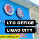 LTO OFFICE LIGAO CITY
