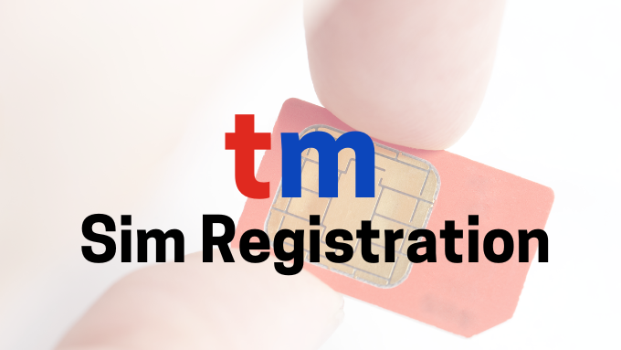 TM SIM Registration Number Online Login